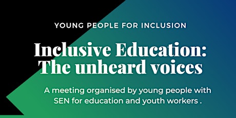Inclusive Education: The unheard voices