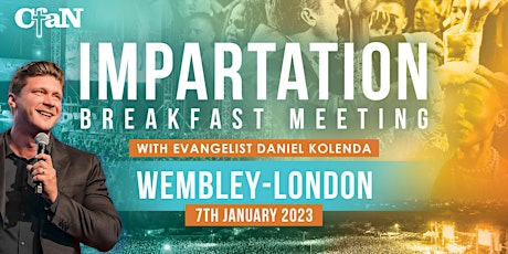 Impartation Breakfast - Wembley, London