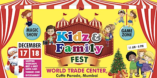 Kidz & Family Fest - Christmas Edition [Tickets available at box office]