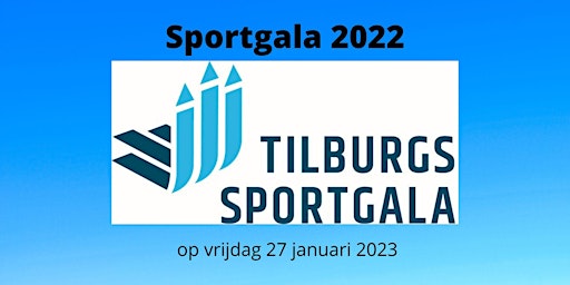 Tilburgs Sportgala een eerbetoon aan sportkampioenen en sportvrijwilligers