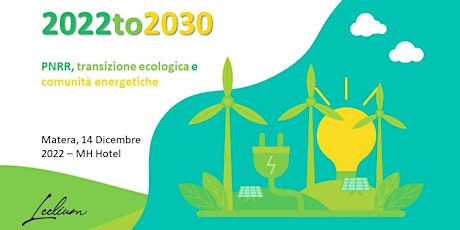 2022to2030 PNRR, transizione ecologica e comunità energetiche