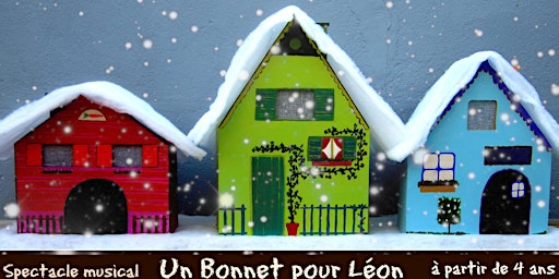Spectacle de Noël « Un bonnet pour Léon »