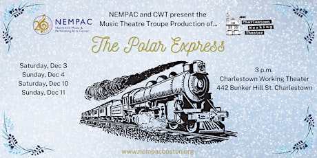 CWT & NEMPAC's Holiday Show Production of "The Polar Express"