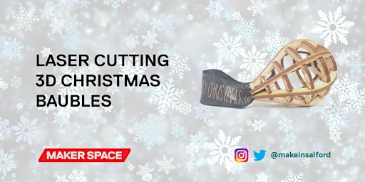 Christmas Workshops - Laser Cut Baubles
