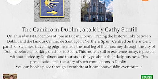 'The Camino in Dublin', a talk by Cathy Scufill