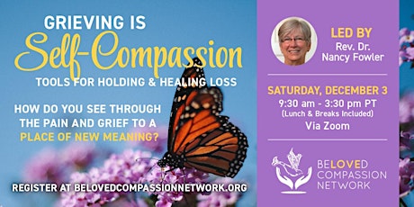 Workshop: Grieving Is Self-Compassion