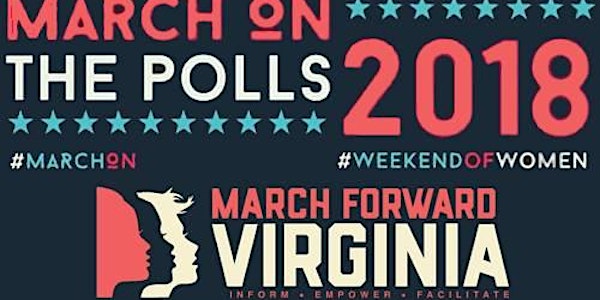 March Forward Virginia - March to the Polls- Washington D.C. 