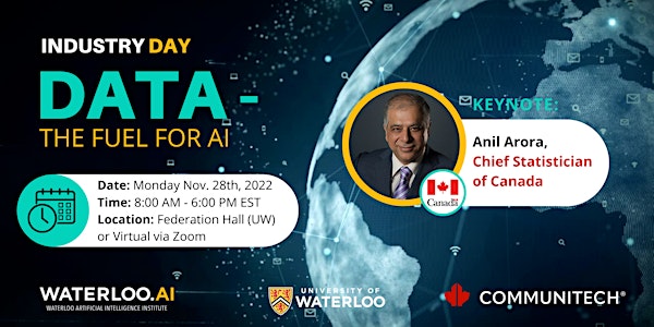 Waterloo.AI & Communitech, Industry Day Fall 2022: Data - The Fuel for AI