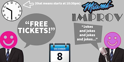FREE Tickets Miami Improv 12/8/22