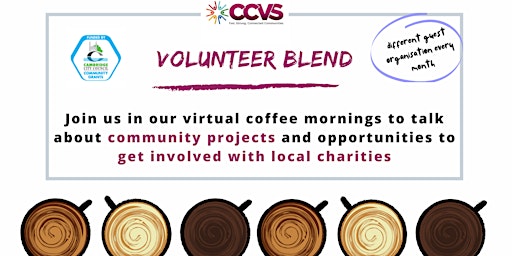 VOLUNTEER BLEND: virtual coffee morning to talk about volunteering