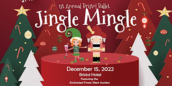 First Annual  Bristol Ballet Jingle Mingle