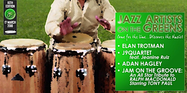 Jazz Artists on the Greens™ 2018: The 16th Edition