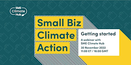 Taking Small Business Climate Action with the SME Climate Hub
