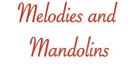 Melodies and Mandolins