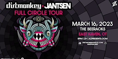 Dirt Monkey & Jantsen: Full Circle Tour - East Haven