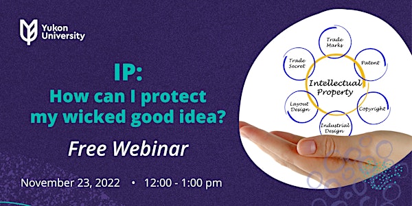 IP: How can I protect my wicked good idea?