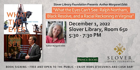 Slover Library Foundation Presents  Author Margaret Edds