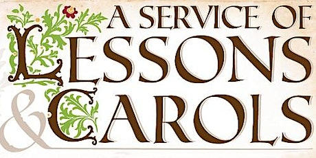 A Service of Lessons and Carols