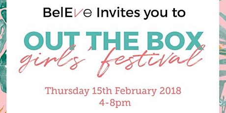 Out The Box Girls' Festival presented by BelEve primary image