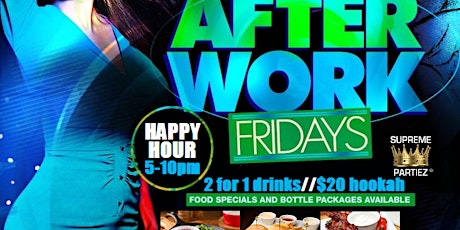 AFTERWORK FRIDAYS @MADE IN ASTORIA JAN 5th primary image