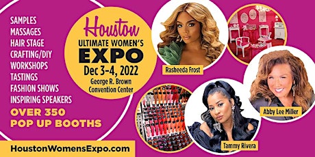 Hauptbild für Houston Women's Expo Beauty + Fashion + Pop Up Shops + Crafting +  Celebs!