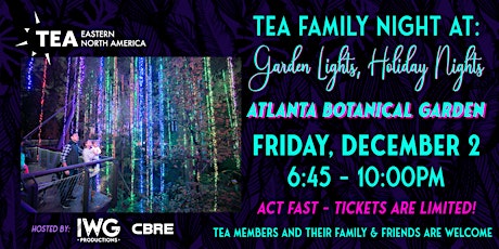 TEA Family Night at: Garden Lights, Holiday Nights