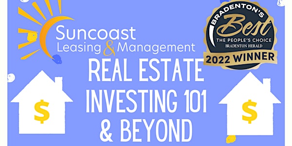 Real Estate Investing 101 & Beyond