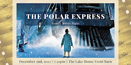 The Polar Express Family Movie Night