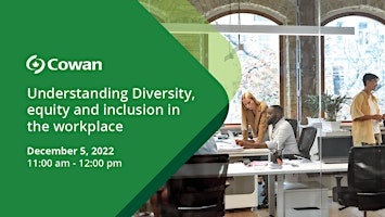 Understanding Equity, Diversity & Inclusion in the workplace (Virtual)