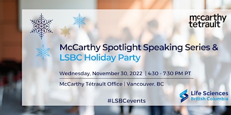 McCarthy Spotlight Speaking Series & LSBC Holiday Party