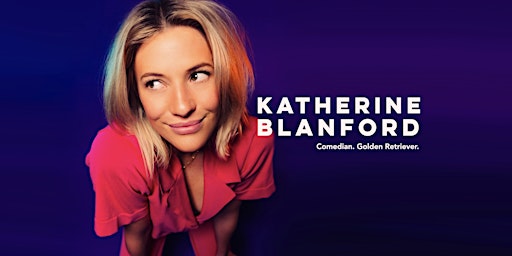 Katherine Blanford Comedy Show