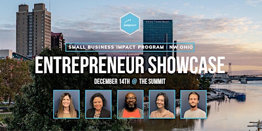 Northwest Ohio Small Business Impact Program Showcase