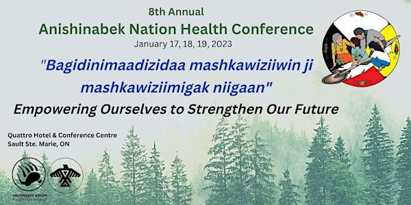 Anishinabek Nation 8th Annual Health Conference