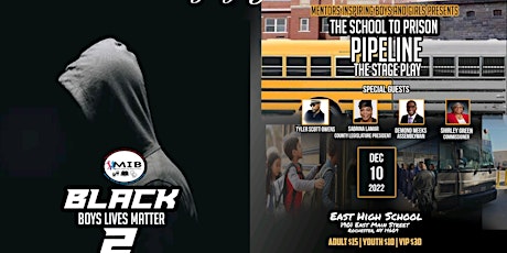 The School to prison PIPLINE - The Stage Play