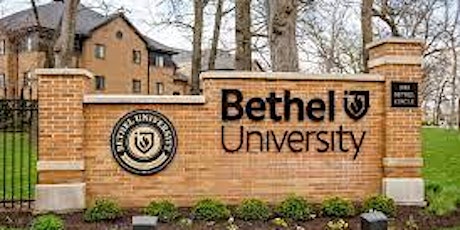 Bethel University College Visit - Grades: 10th - 12th