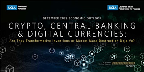 December 2022 Economic Outlook :: Crypto, Central Bank & Digital Currency