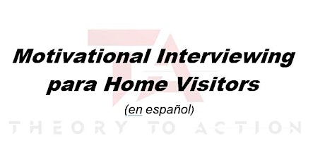 Motivational Interviewing (MI) para Home Visitors