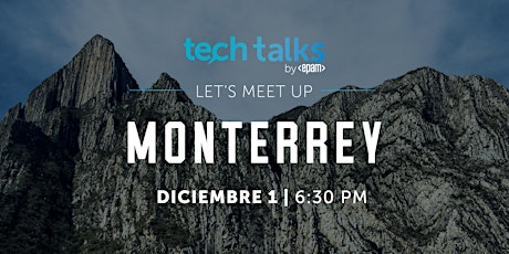 EPAM Tech Talks Monterrey