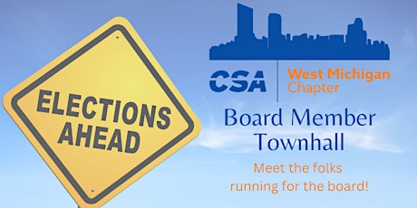 CSA West Michigan - Board Member Townhall