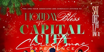 Holiday Bliss The Capital City Christmas Experience