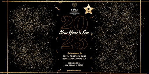 New  Year's Eve 2023 at the Drake Oak Brook