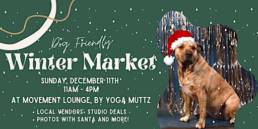 Dog Friendly Winter Market at Movement Lounge