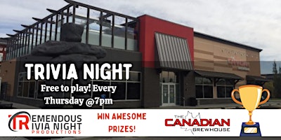 Thursday Night Trivia at The Canadian Brewhouse Chestermere!