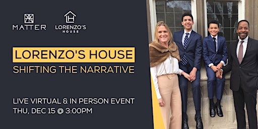 Lorenzo’s House: Shifting the Narrative