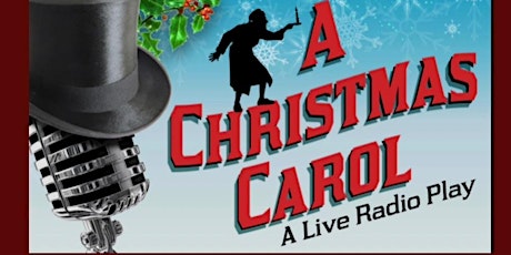 Primaire afbeelding van A Christmas Carol: A Live Radio Play