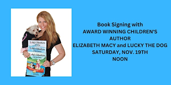Elizabeth Macy and Lucky the Dog Book Signing