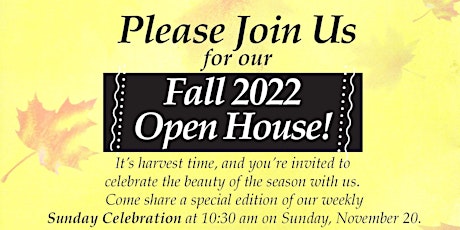 Fall Open House 2022 - Open to All for Food, Fun, Fellowship & New Friends