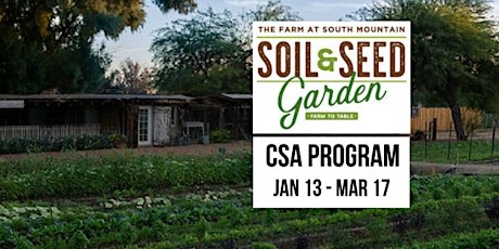 Soil & Seed Garden at The Farm CSA Program primary image