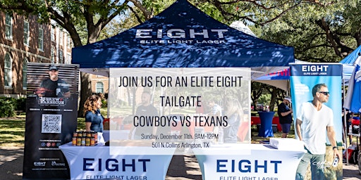 EIGHT Elite Tailgate: Dallas Cowboys vs Houston Texans