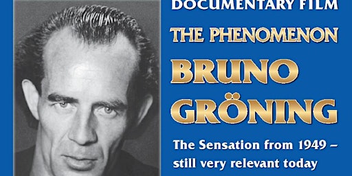 Documentary film: The phenomenon Bruno Groening - His words banish illness.